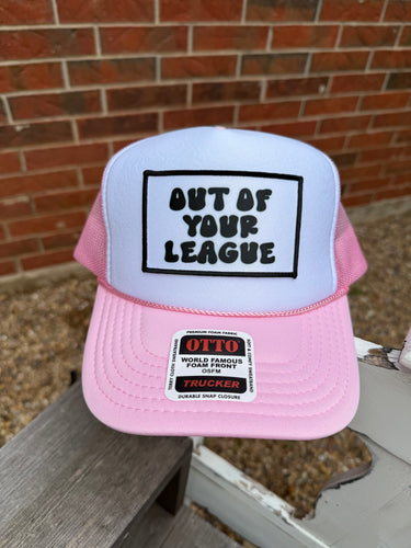 Out Of Your League Cap
