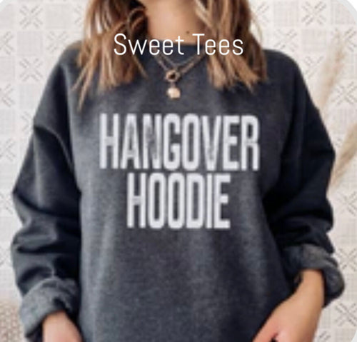 Hangover Hoodie